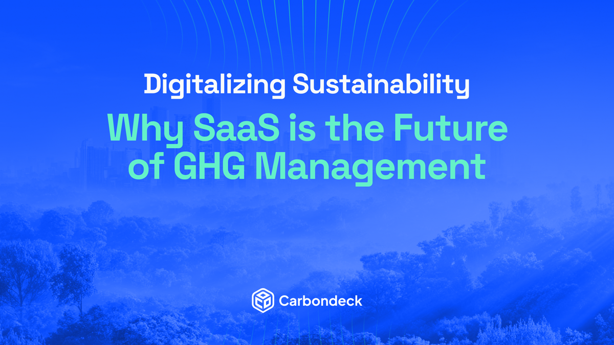 Digitalizing Sustainability: Why SaaS is the Future of GHG Management